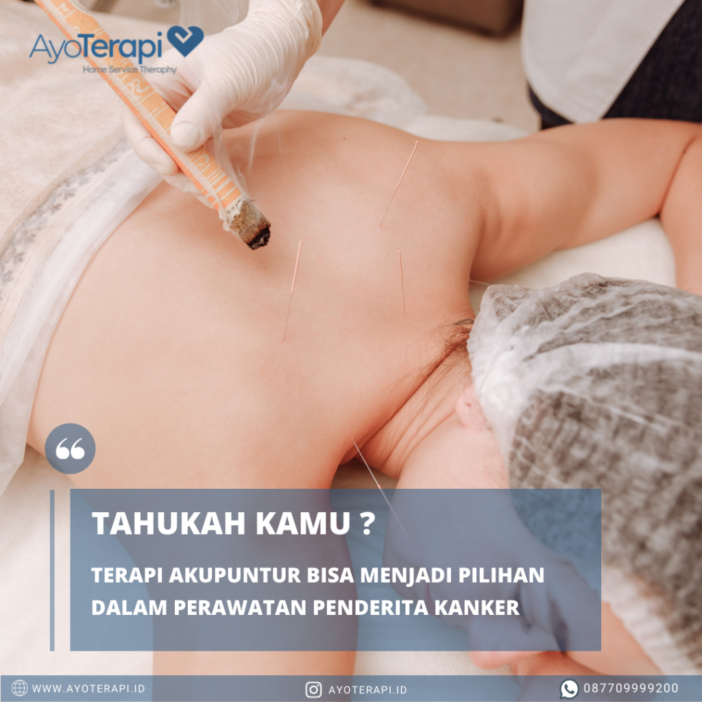 TERAPI AKUPUNTUR PADA PASIEN KANKER 08770-9999-200